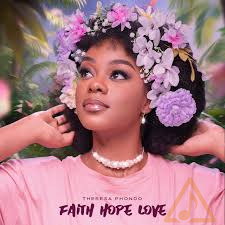 Theresa Phondo - Faith Hope Love (Album) faith hope love