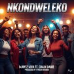MAWIZI Viva – Ndikondwereko ft Chain Daddy