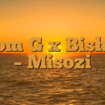Thom G x Bisho B – Misozi