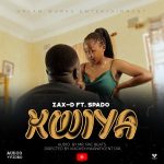 Zax D – Kwiya ft Spado